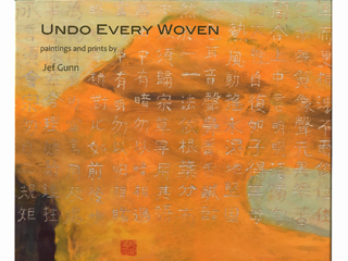 Undo Every Woven by Jef Gunn